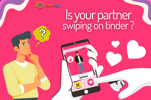 Is Your Partner Swiping? Use a Tinder Tracker to Find Out 6 use a tinder tracker to find out